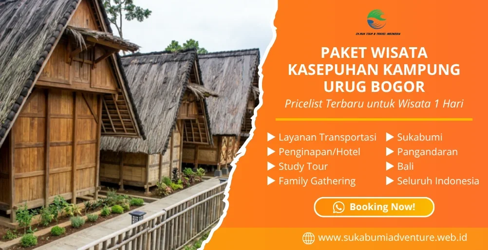 Paket Wisata Kasepuhan Kampung Urug Bogor