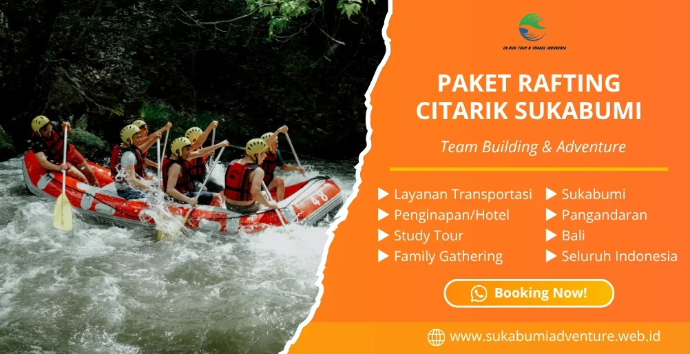 Paket Rafting Citarik Sukabumi