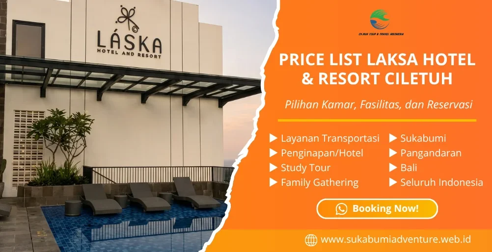Price List Laksa Hotel & Resort Ciletuh
