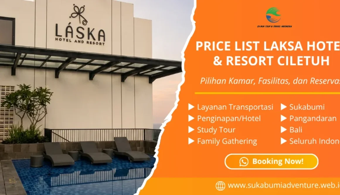 Price List Laksa Hotel & Resort Ciletuh